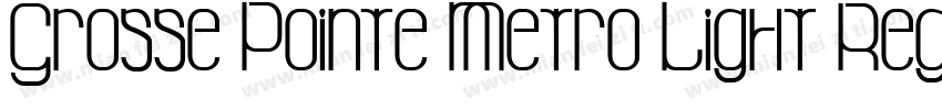 Grosse Pointe Metro Light Reg字体转换